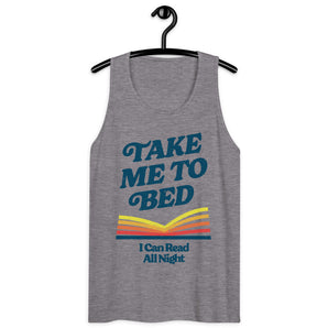 Take Me To Bed Unisex Tank