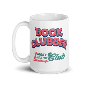 Book Clubber @ the Club Mug