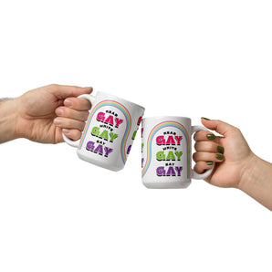 Say Gay Mug