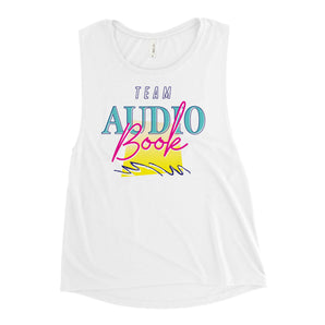 Team Audiobook Muscle Tank