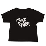 Good Form Infant Tee - Fables and Tales