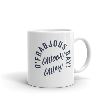 O'Frabjous Day Mug - Fables and Tales