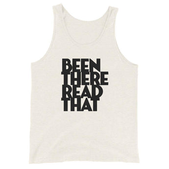 Been There Read That Unisex Tank Top - Fables and Tales