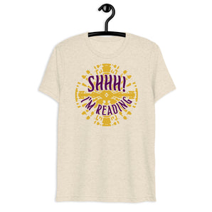 Shhh! I'm Reading Tri-Blend Unisex Tee