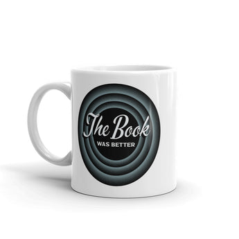 The Book Was Better Mug - Fables and Tales